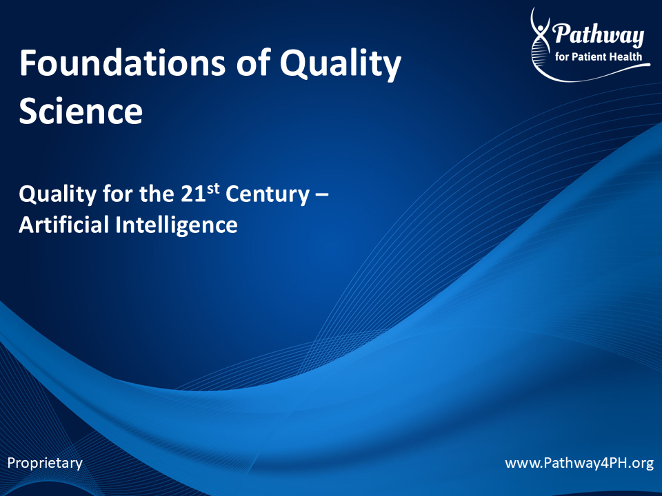 F21b - Quality for the 21st Century - Artificial Intelligence