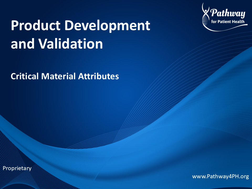 PV02c - Critical Material Attributes