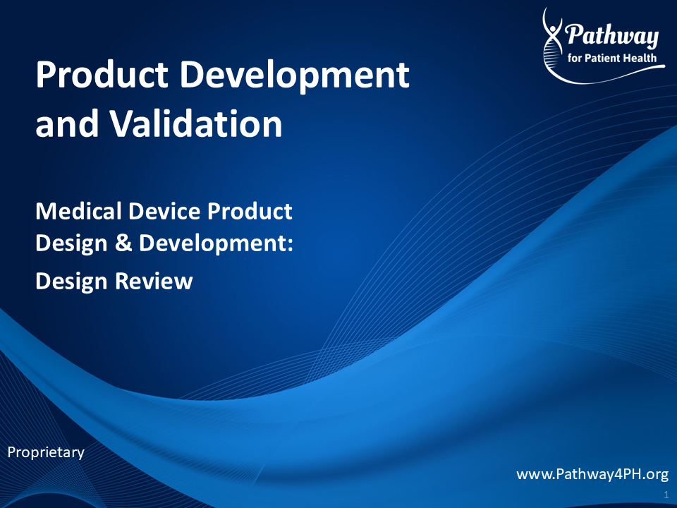 PV17 - Medical Device Product Design & Development: Design Review