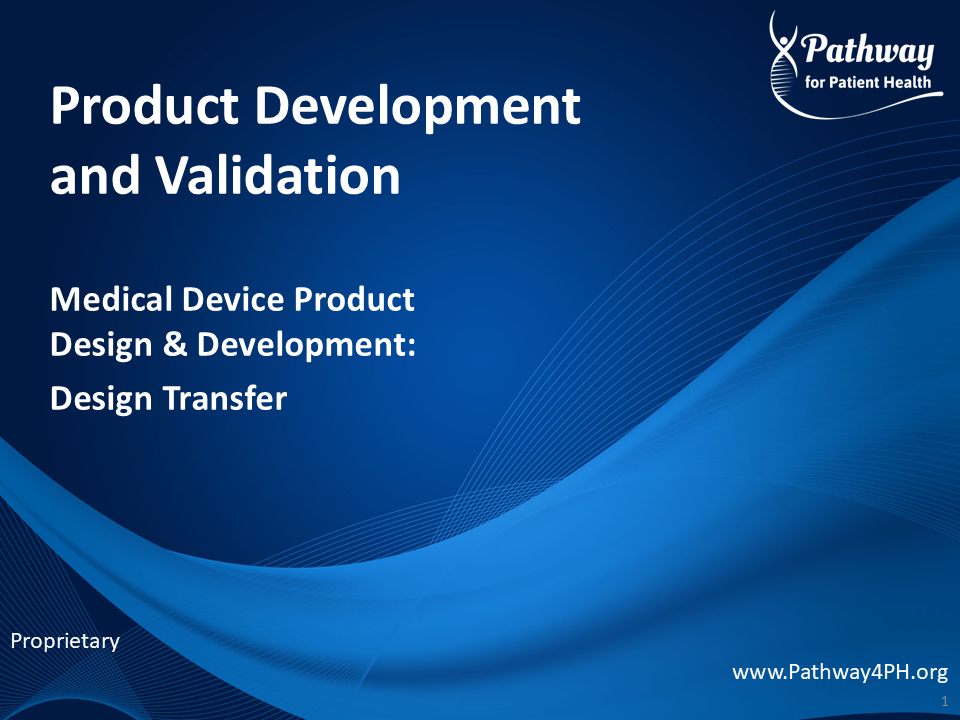 PV20 - Medical Device Design & Development - Design Transfer