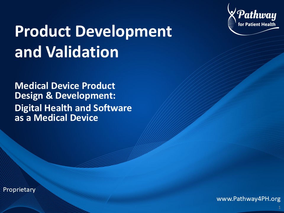 PV22 - Medical Device Design & Development: Digital Health & Software as a Medical Device