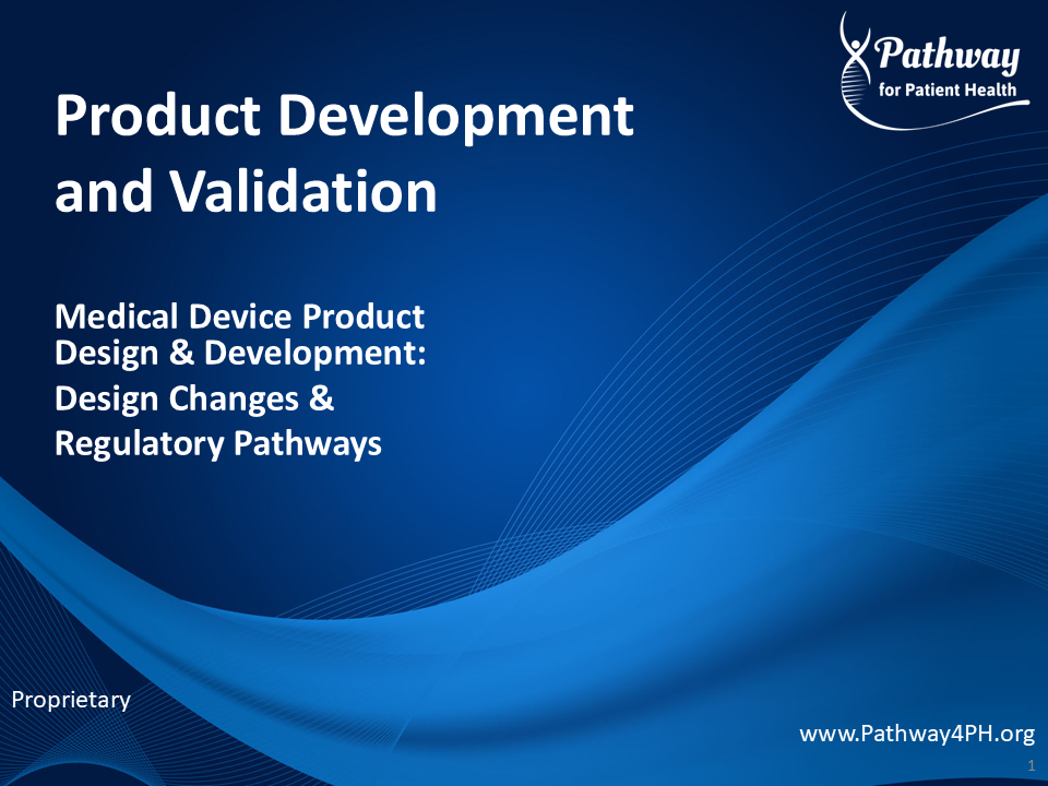 PV25 - Medical Device Design Changes and Regulatory Pathways (Multi)