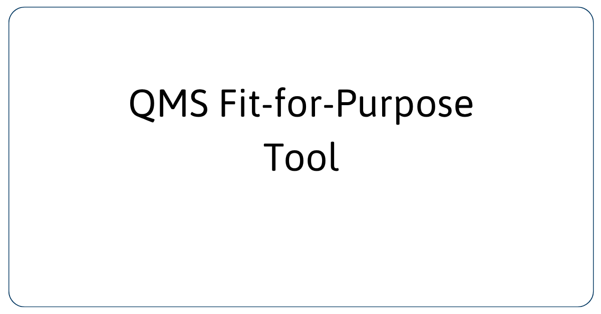 QMS Fit-for-Purpose Tool