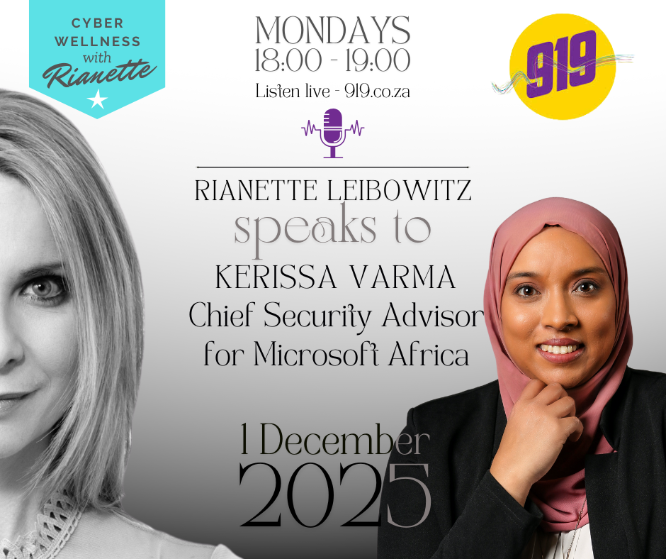 FACEBOOK_20251201_Cyber Wellness with Rianette Leibowitz_Kerissa Varma_Microsoft (1).png