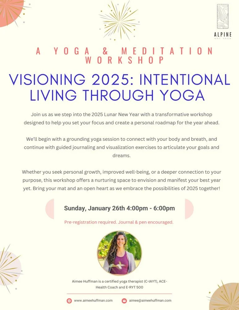 VISIONING 2025: INTENTIONAL LIVING THROUGH YOGA
