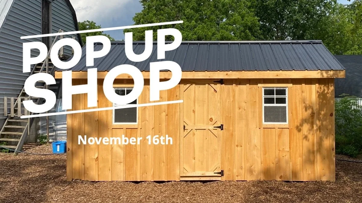 7 days from now, we&rsquo;ll host our very first pop-up shop on our Farm. 

Those of you who know us know we bust our ass for this farm. We often work sun up to sun down, then turn our attention to our kiddos, followed by administrating our business.