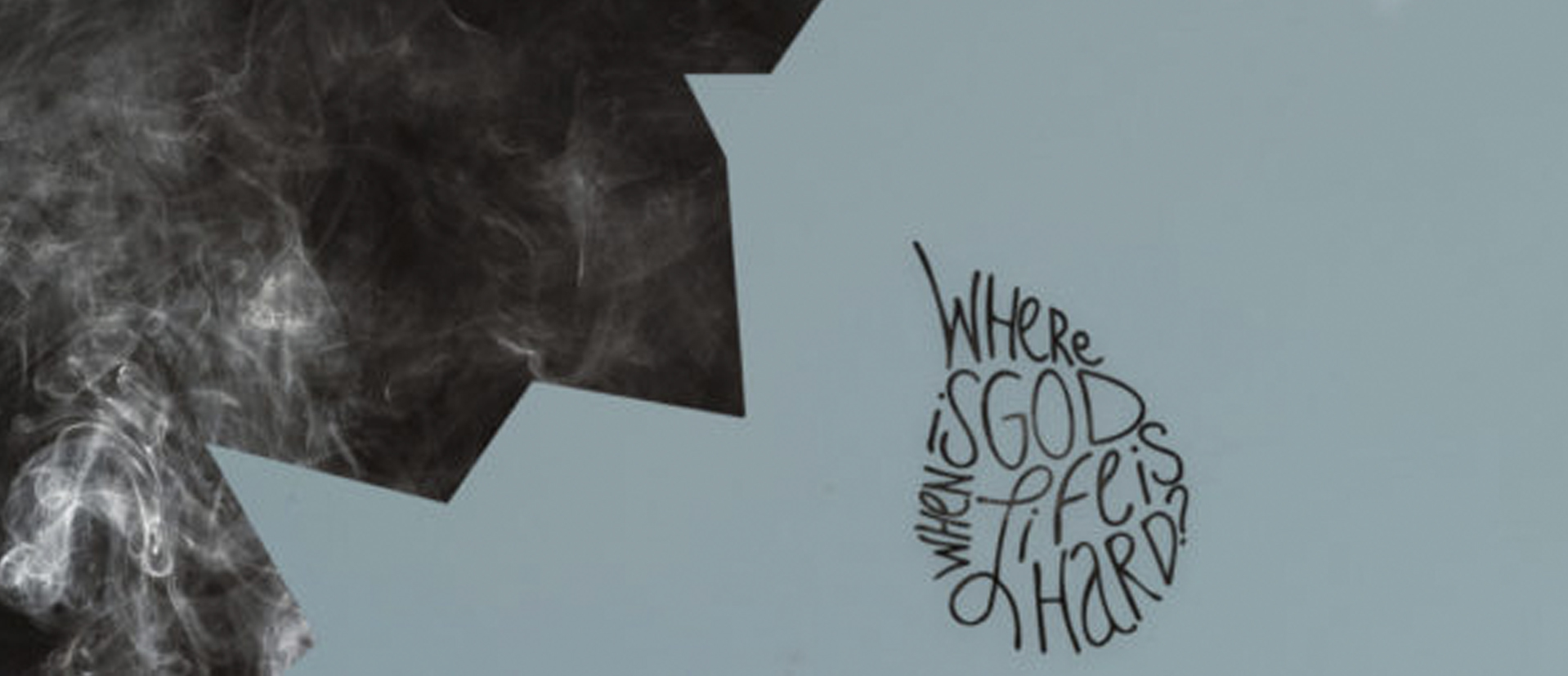 Website_Series_Header_Where_is_God_When_Life_is_Hard.jpg
