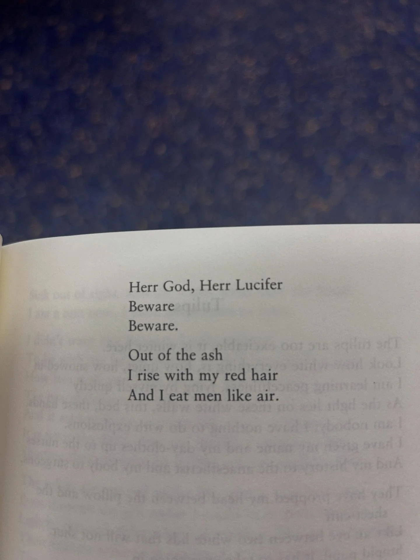 Words that have been getting me through a lot lately. 

And a reminder to return to words and writers whenever we need help, empathy or anything else. 

It&rsquo;s all there for us in the work of others.

Excerpts from:
Sylvia Plath
Dylan Thomas
Char