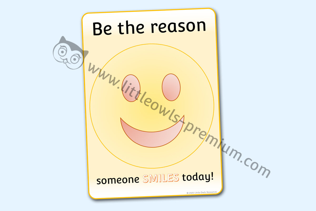 BE THE REASON SOMEONE SMILES POSTER