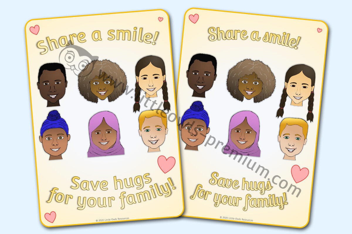 SHARE A SMILE! (SAVE HUGS FOR FAMILY) POSTERS