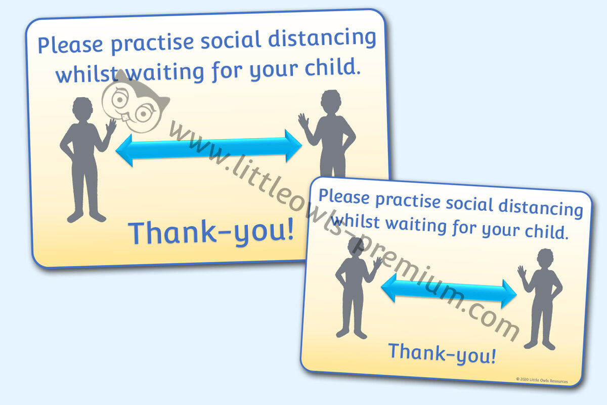 'PLEASE PRACTISE SOCIAL DISTANCING...' POSTERS