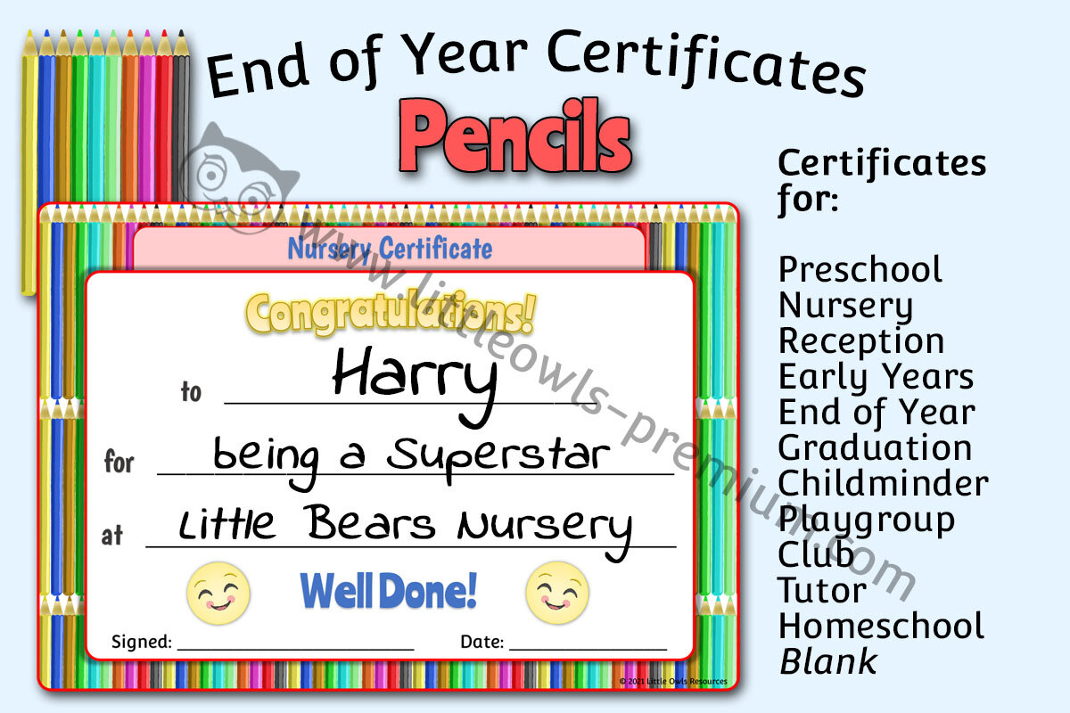 END OF YEAR CERTIFICATES - Pencils