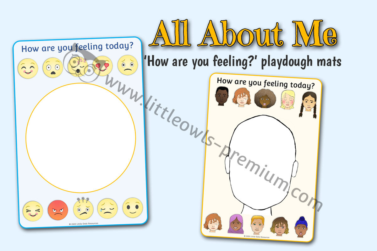 HOW ARE YOU FEELING TODAY? PLAYDOUGH MATS