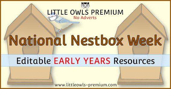    CLICK HERE   to visit ‘NATIONAL NESTBOX WEEK’ PAGE.   &lt;&lt;-BACK TO ‘TOPICS’ MENU PAGE    
