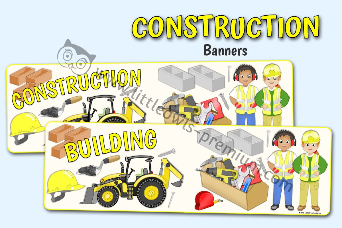 CONSTRUCTION - 'Construction' and 'Building' Banners