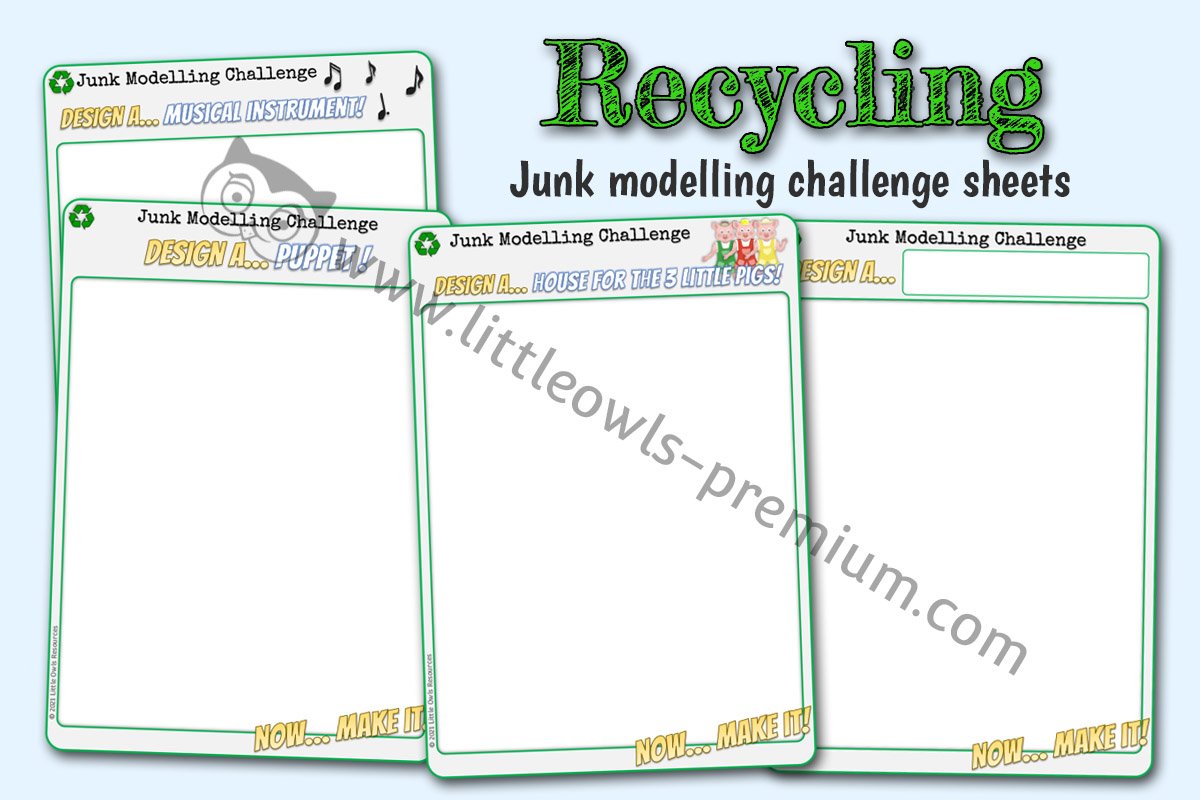 JUNK MODELLING CHALLENGE - DESIGN A...SHEETS