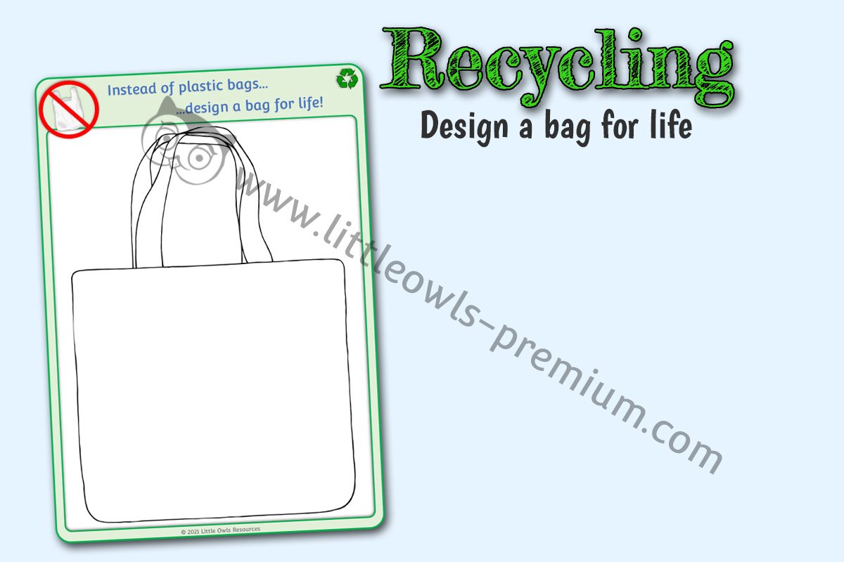 DESIGN A BAG FOR LIFE