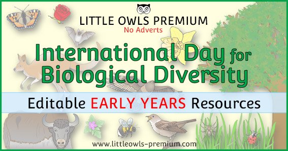    CLICK HERE     for resources for ‘INTERNATIONAL DAY FOR BIOLOGICAL DIVERSITY’.    &lt;&lt;-BACK TO ‘TOPICS’ MENU PAGE    