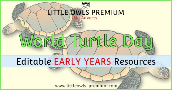    CLICK HERE     for resources for ‘WORLD TURTLE DAY’.    &lt;&lt;-BACK TO ‘TOPICS’ MENU PAGE    