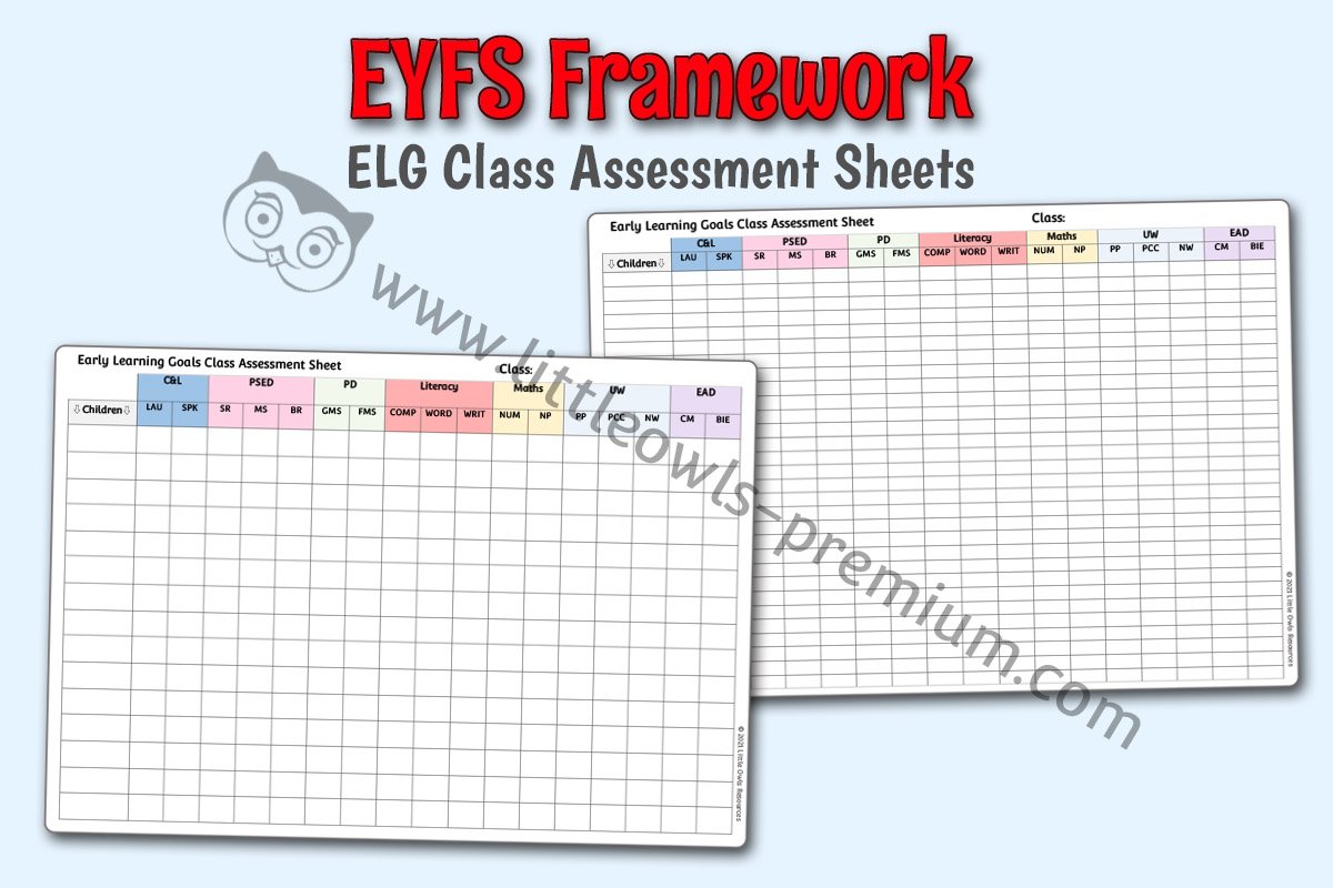 EYFS FRAMEWORK - ELG Class Assessment Sheets
