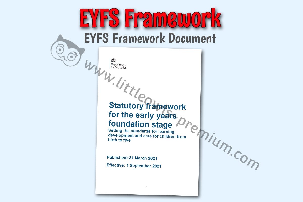 EYFS FRAMEWORK - EYFS Framework Document 2021