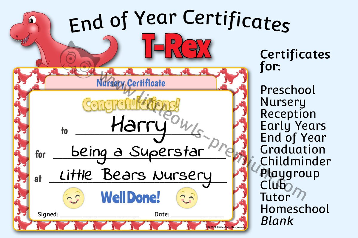END OF YEAR CERTIFICATES - T-Rex
