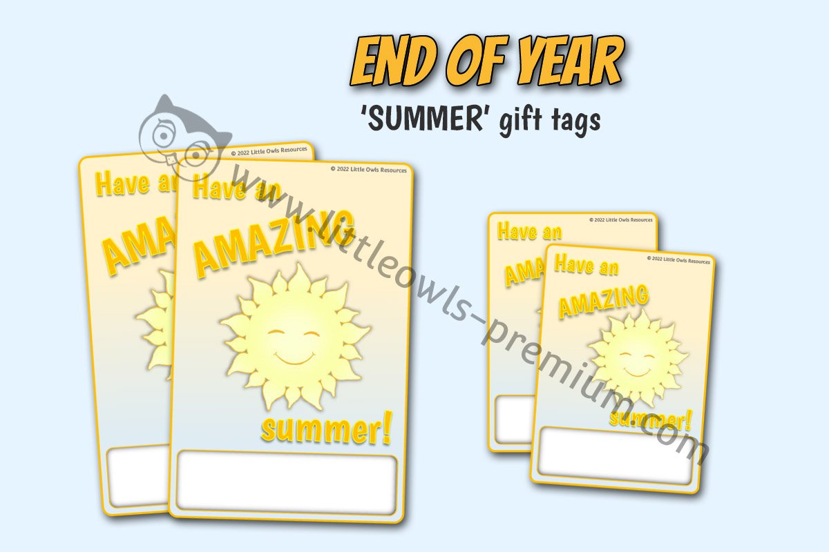 END OF YEAR - GIFT TAGS - Have an amazing summer!