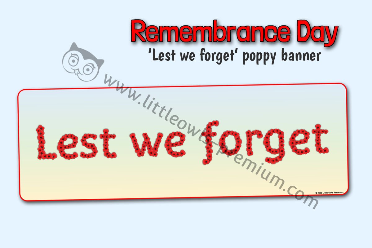 LEST WE FORGET - POPPY BANNER