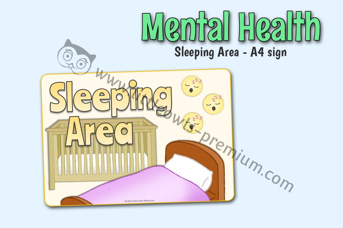 MENTAL HEALTH - 'Sleeping Area' A4 Sign