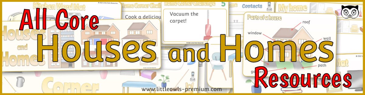   VIEW ALL CORE 'HOUSES AND HOMES' RESOURCES  