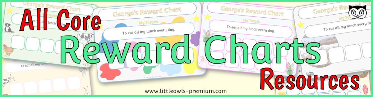   VIEW ALL CORE 'REWARD CHART' RESOURCES  