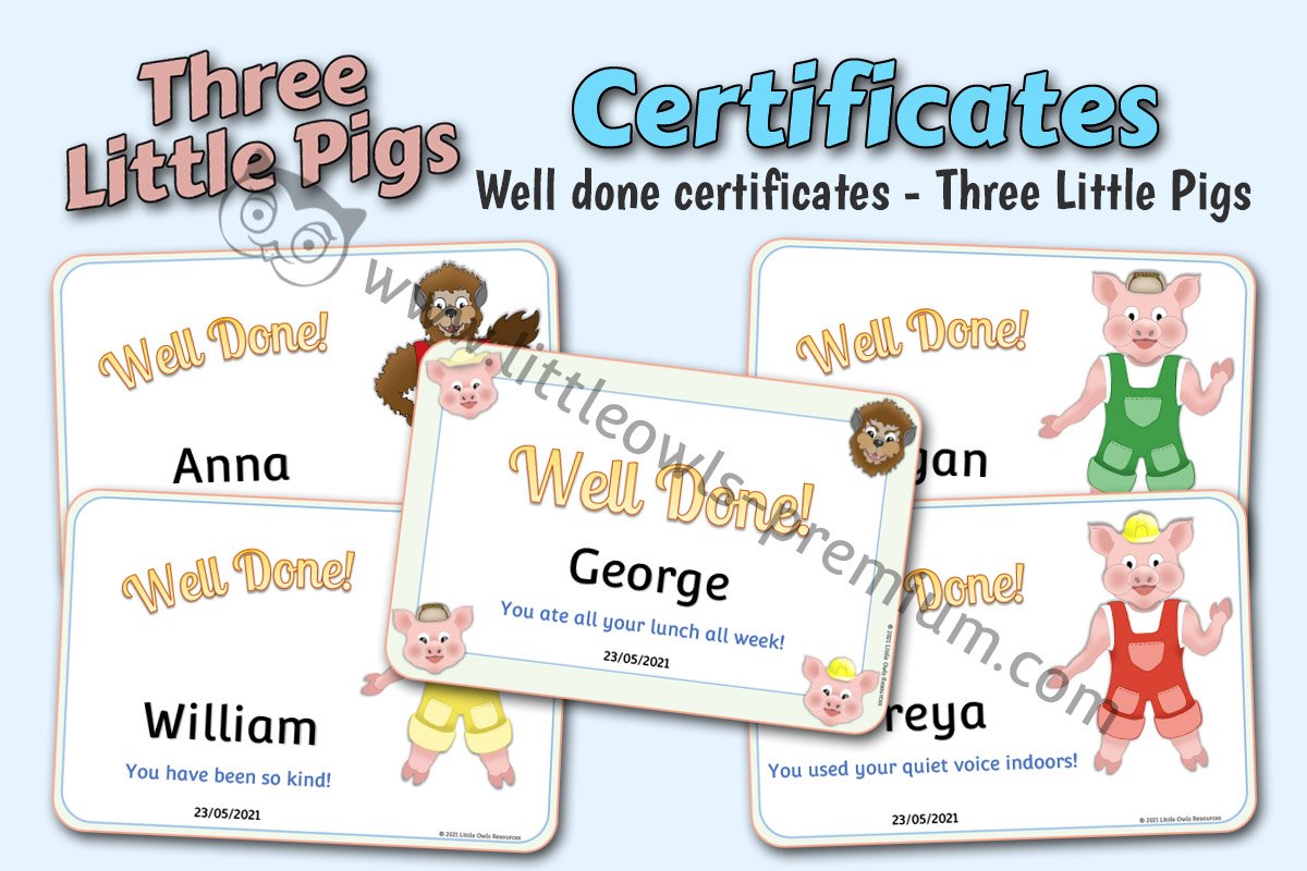 'THE THREE LITTLE PIGS' THEMED 'WELL DONE!' CERTIFICATES