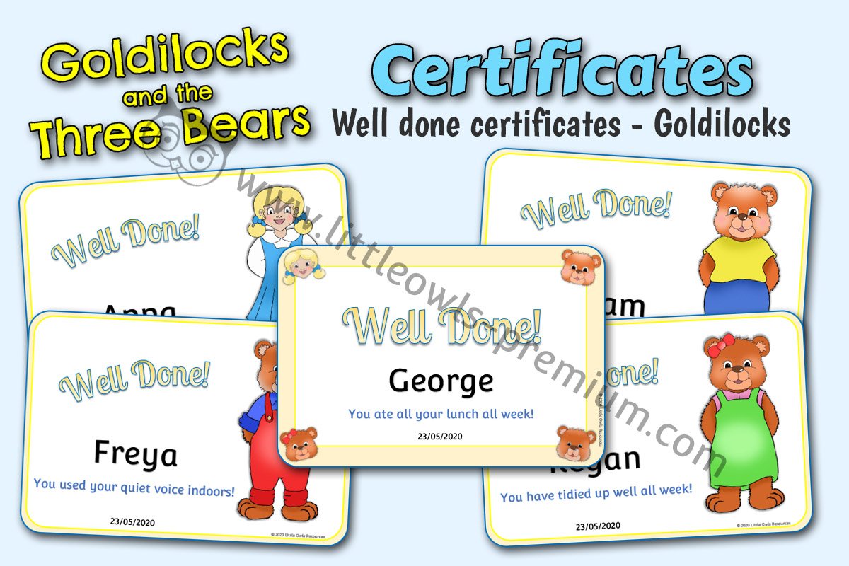 'GOLDILOCKS AND THE THREE BEARS' THEMED 'WELL DONE!' CERTIFICATES