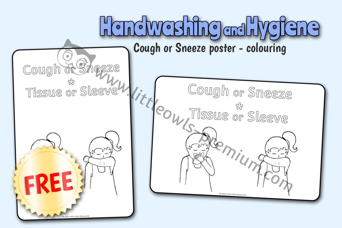 COUGH OR SNEEZE - TISSUE OR SLEEVE (CATCHY CAPTION) COLOURING POSTERS