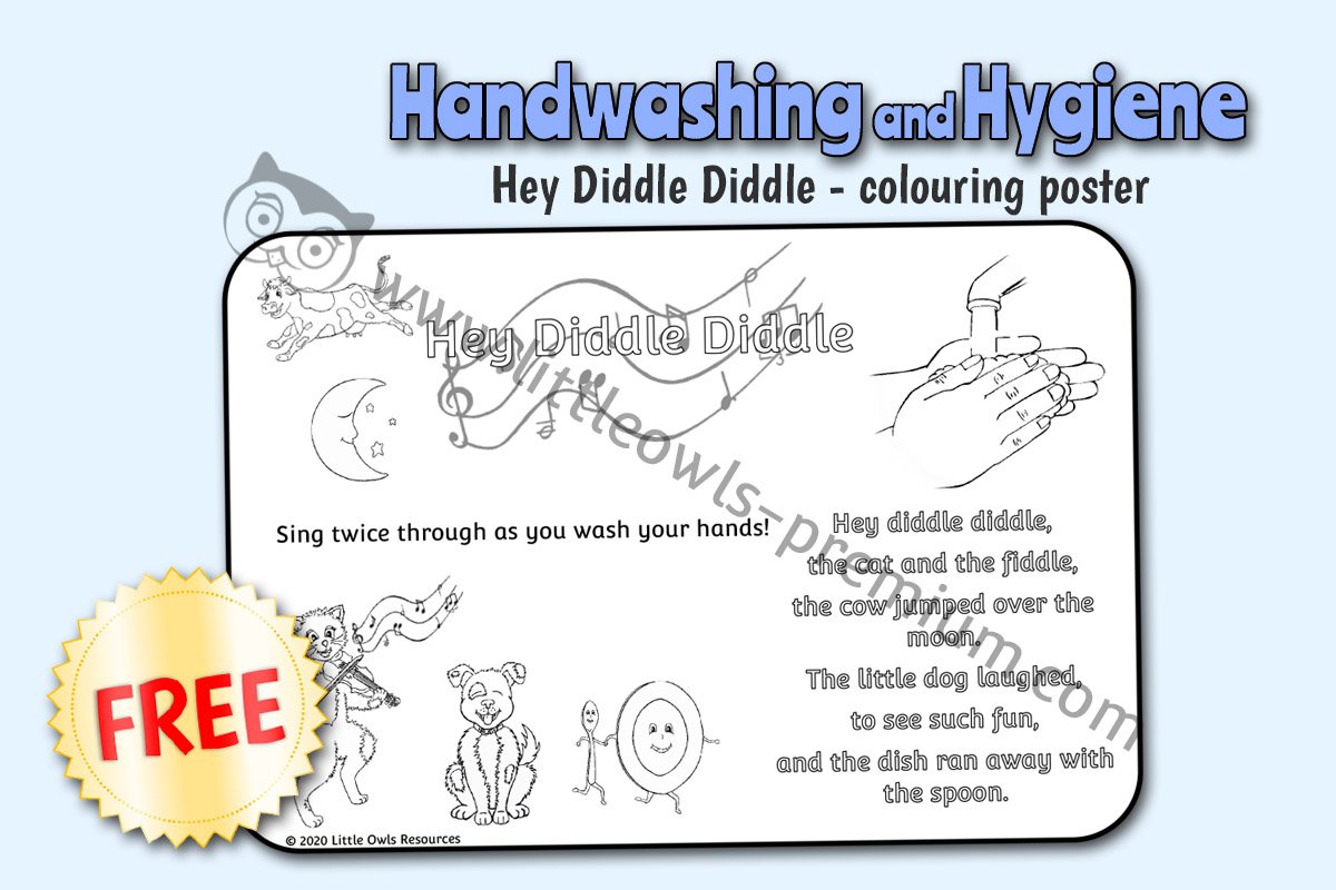 WASH HANDS - SING 'HEY DIDDLE DIDDLE' - COLOURING
