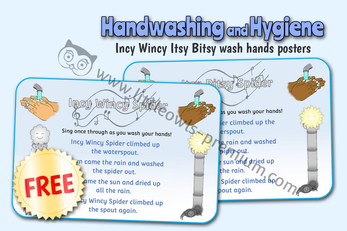 WASH HANDS - SING 'INCY WINCY/ITSY BITSY SPIDER'