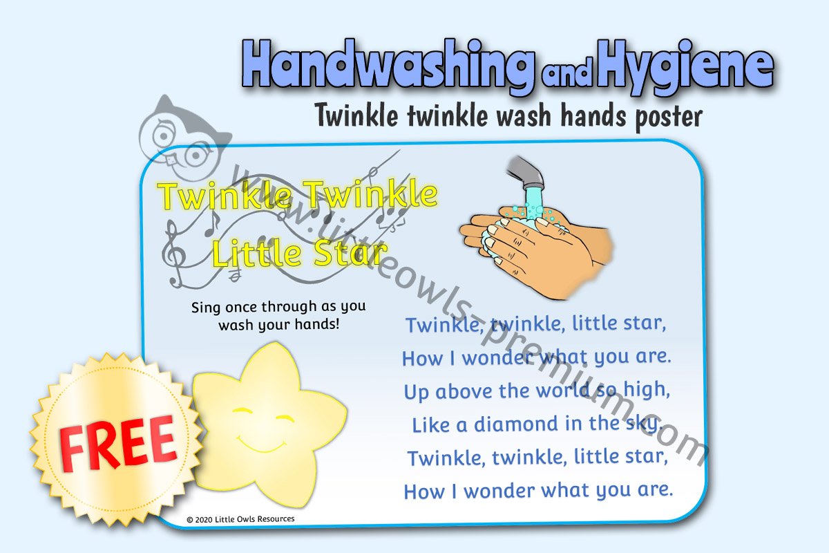 WASH HANDS - SING 'TWINKLE TWINKLE LITTLE STAR'