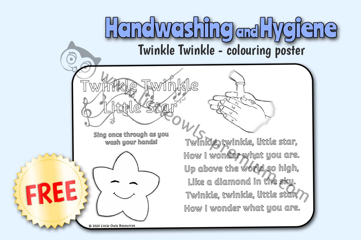 WASH HANDS - SING 'TWINKLE TWINKLE LITTLE STAR' - COLOURING
