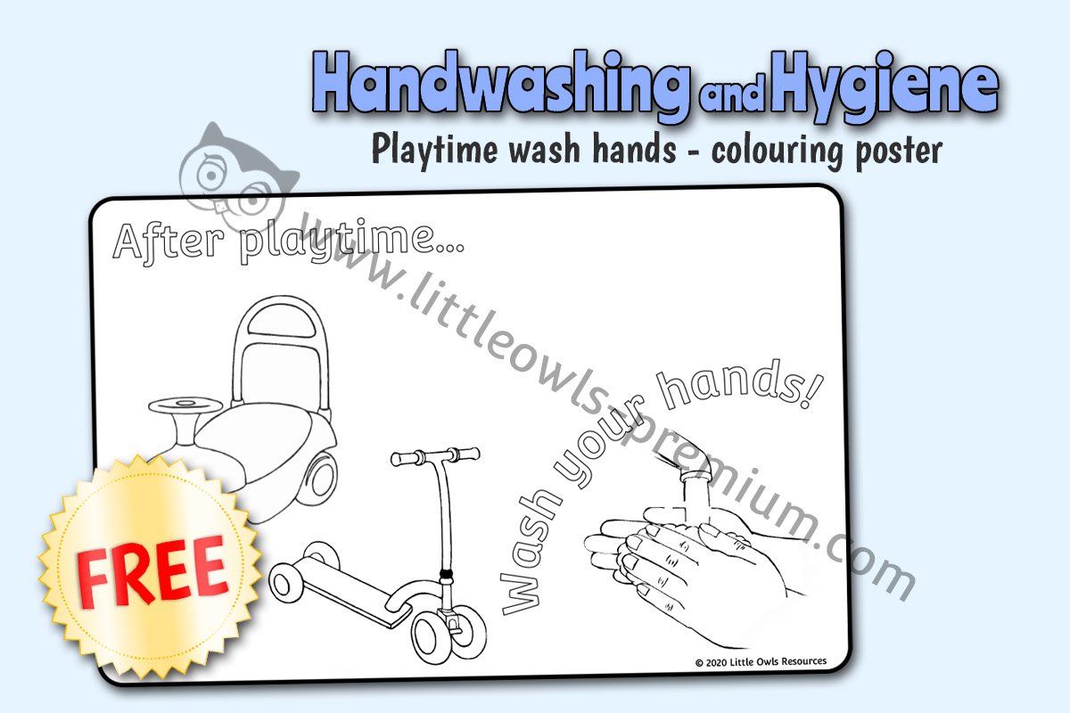 'AFTER PLAYTIME...WASH YOUR HANDS!' - COLOURING POSTER