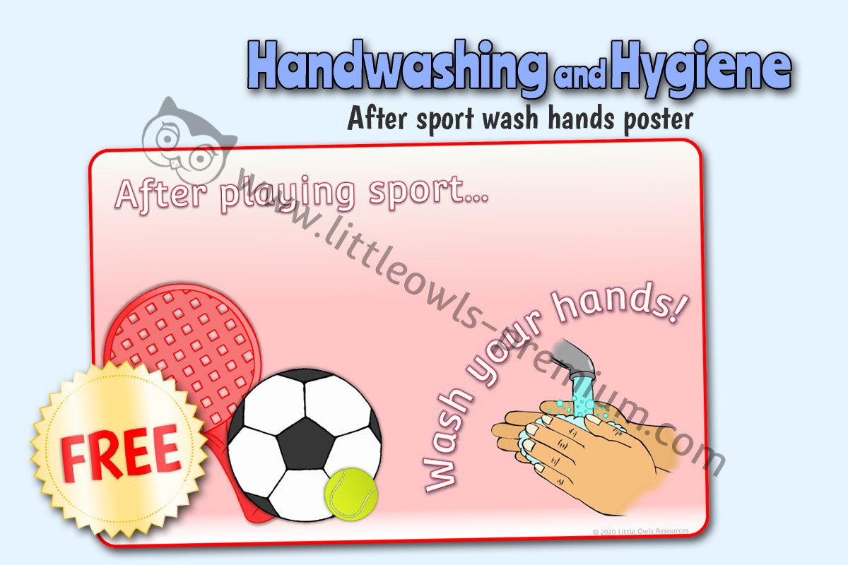'AFTER PLAYING SPORT...WASH YOUR HANDS!' POSTER 