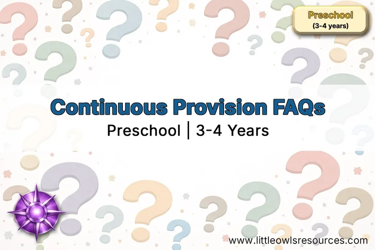 Continuous Provision FAQs | Preschool cover