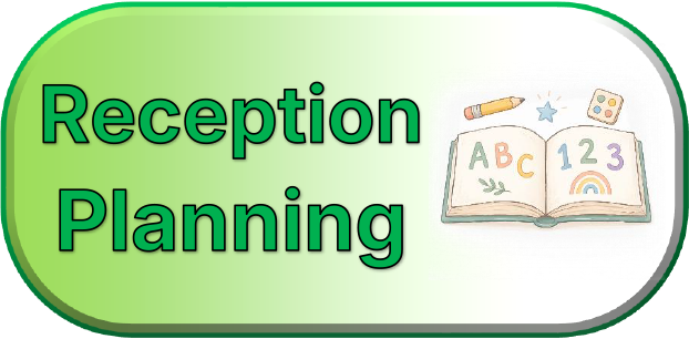 Reception Planning | 4-5 Years