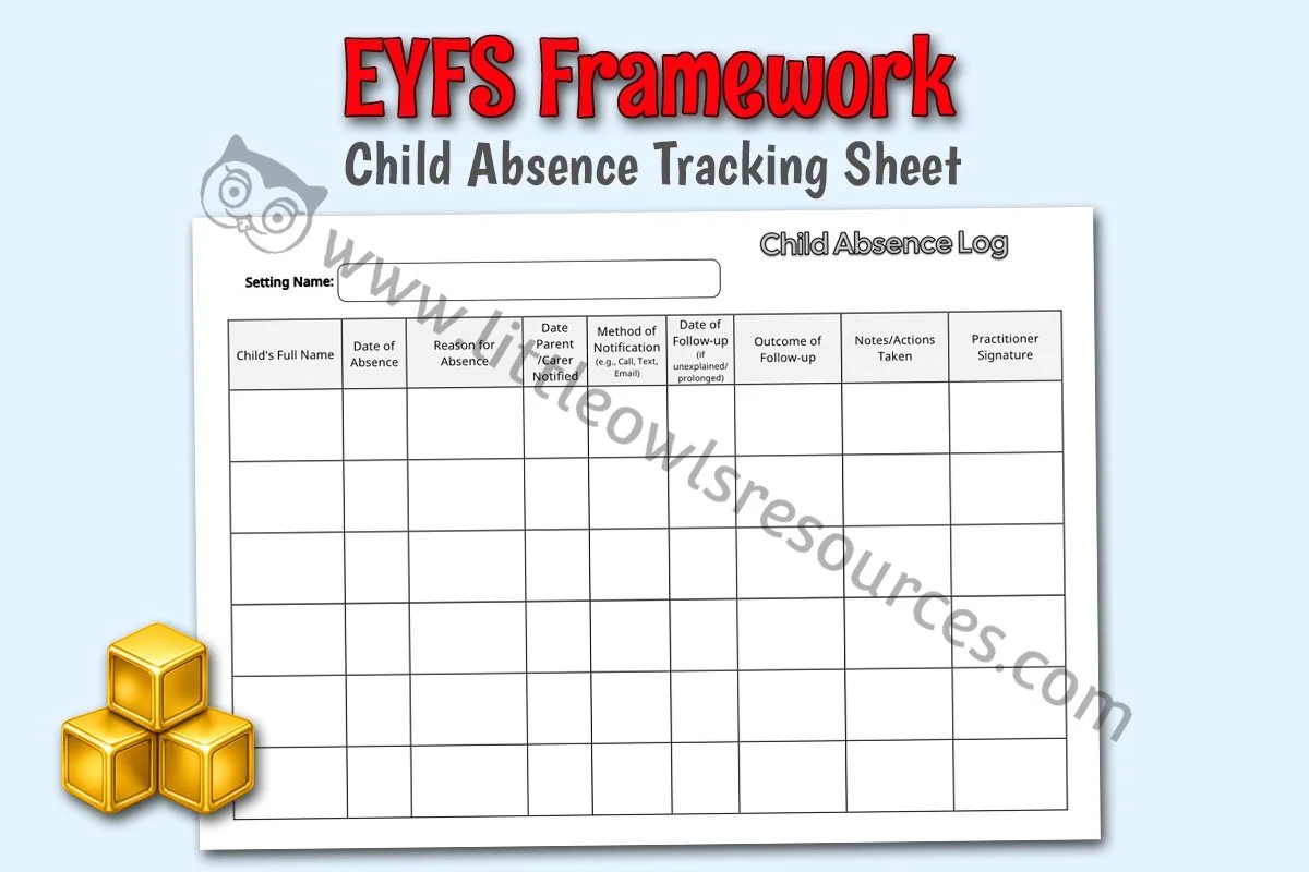 EYFS FRAMEWORK - Child Absence Tracking Sheet
