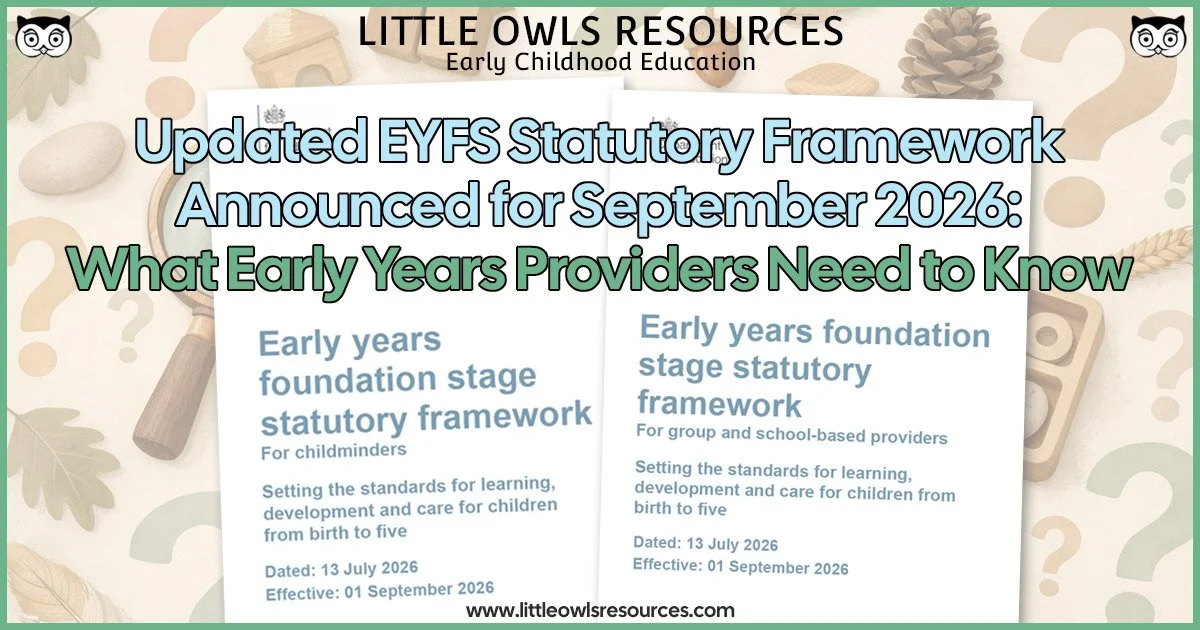 Updated EYFS Framework for 2026 | What Early Years Providers Need to Know
