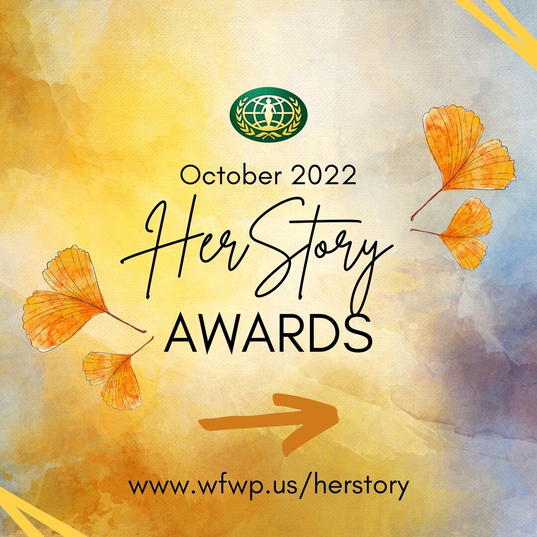 Please join us in congratulating the WFWP USA HerStory Awardees for October 2022!! These amazing and resilient women shared their stories of grit and service at a special ceremony on October 1, the final 30th anniversary national awards for this year