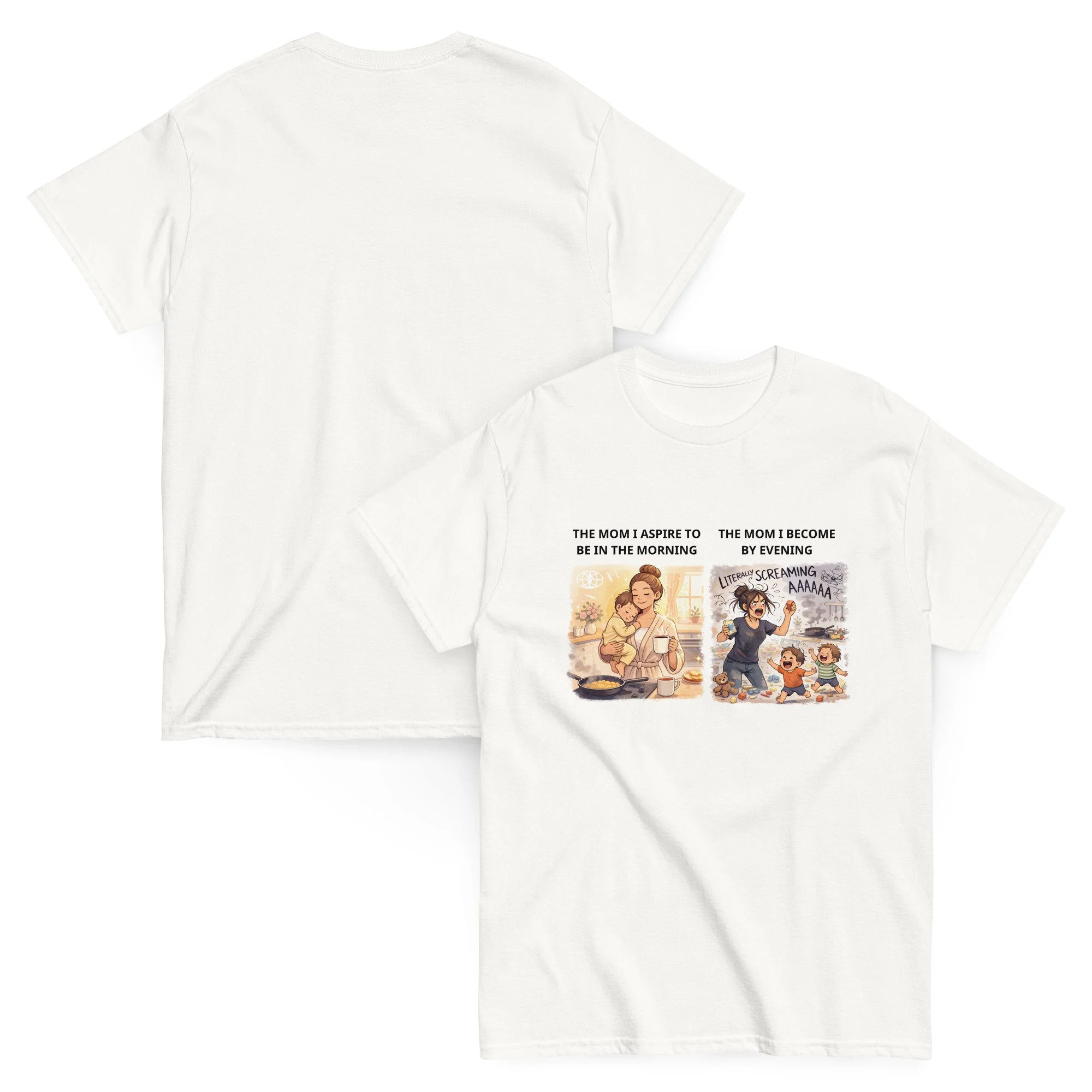 Morning Intentions vs Evening Reality of a Mom—Unisex Classic Tee