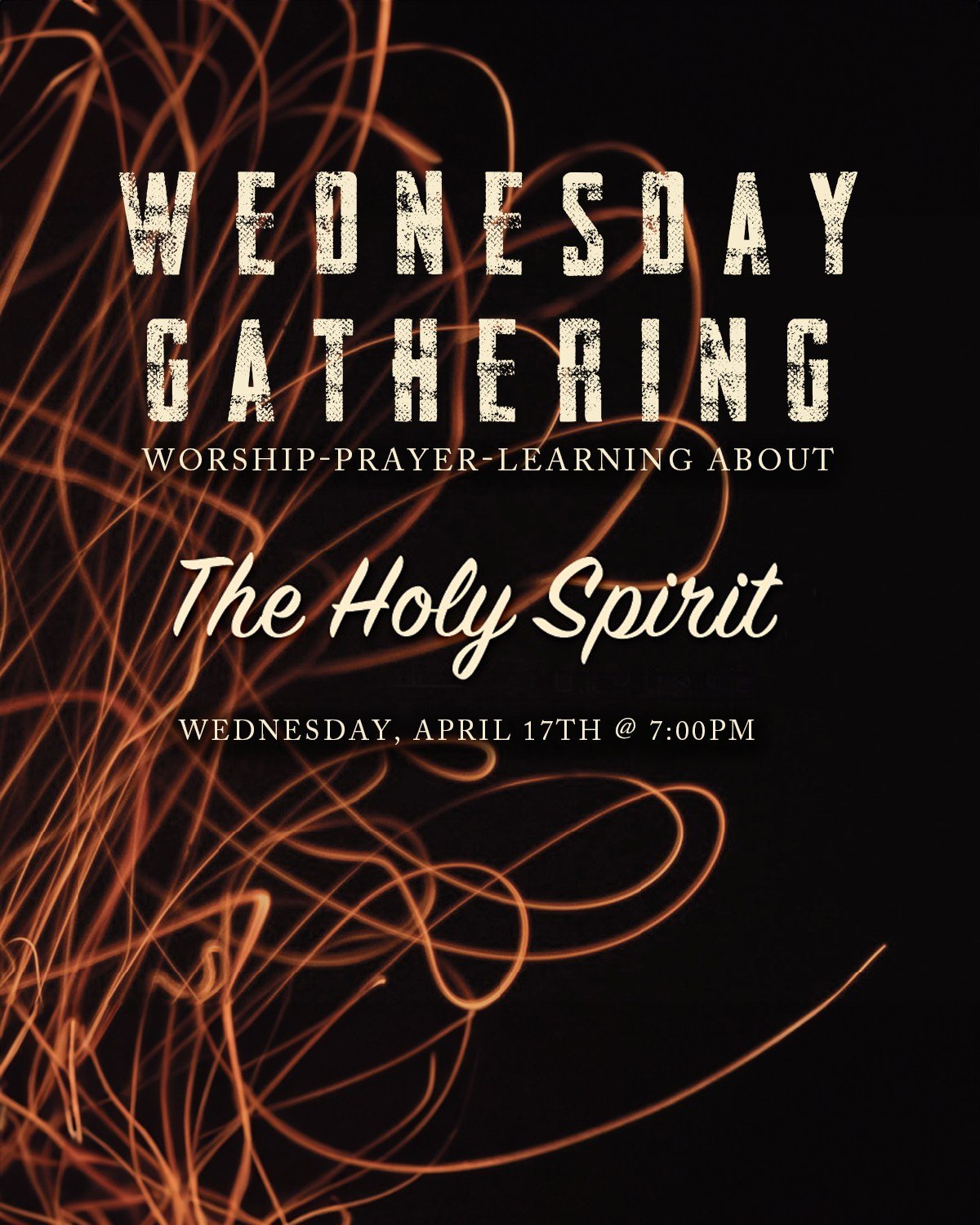 Don't miss out on our Wednesday Gathering tomorrow, April 17th, at 7:00 PM! 
It's going to be an incredible evening filled with worship, prayer, and an enlightening message from Pastor Leaf about the Holy Spirit! 
Dive deeper into God's presence and 