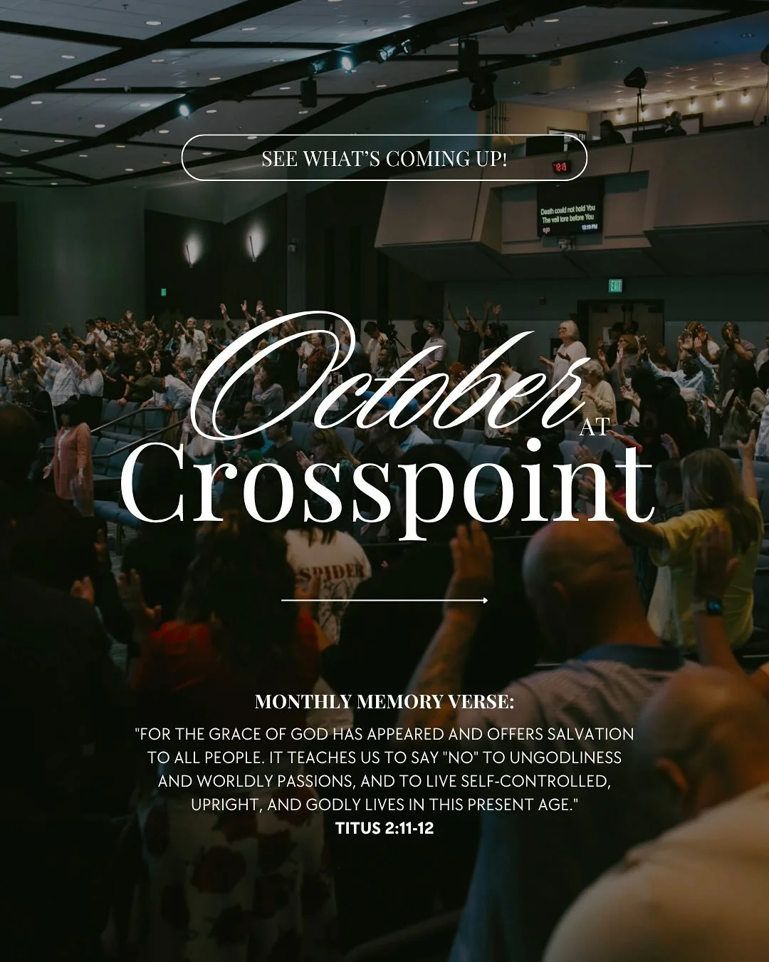 OCTOBER AT CROSSPOINT

For more information about what&rsquo;s happening around church, click the link to our website in our bio or head to crosspointscv.org!