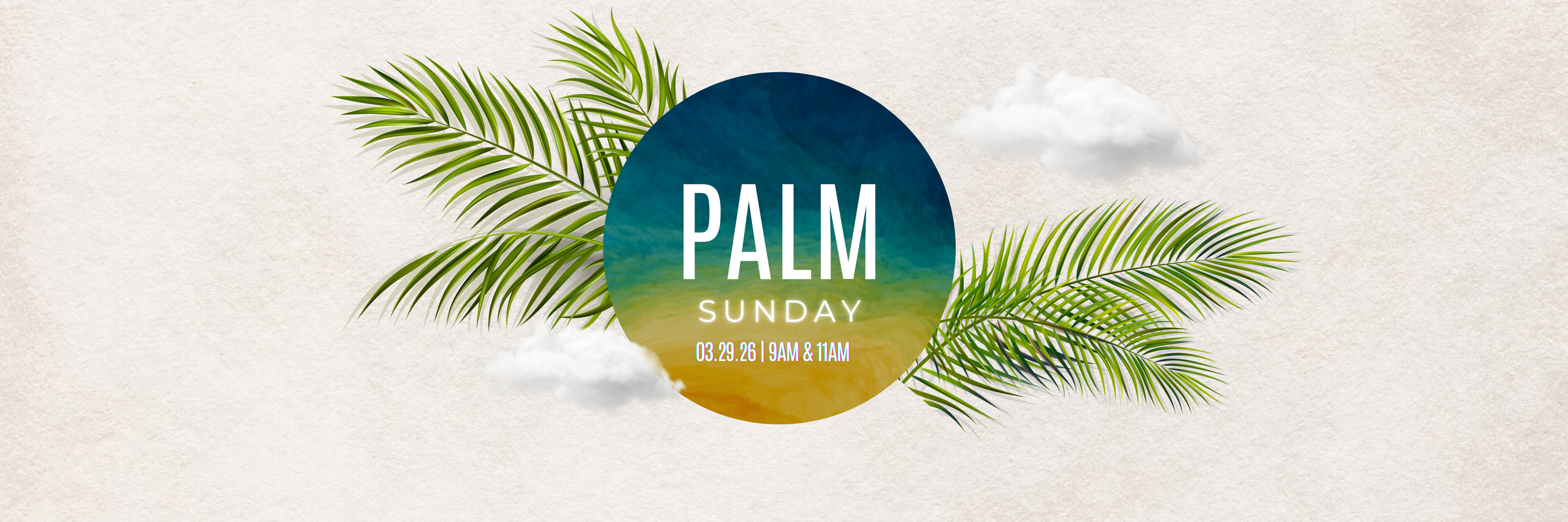 Palm Sunday - Celebrate Jesus’ Triumphant Entry