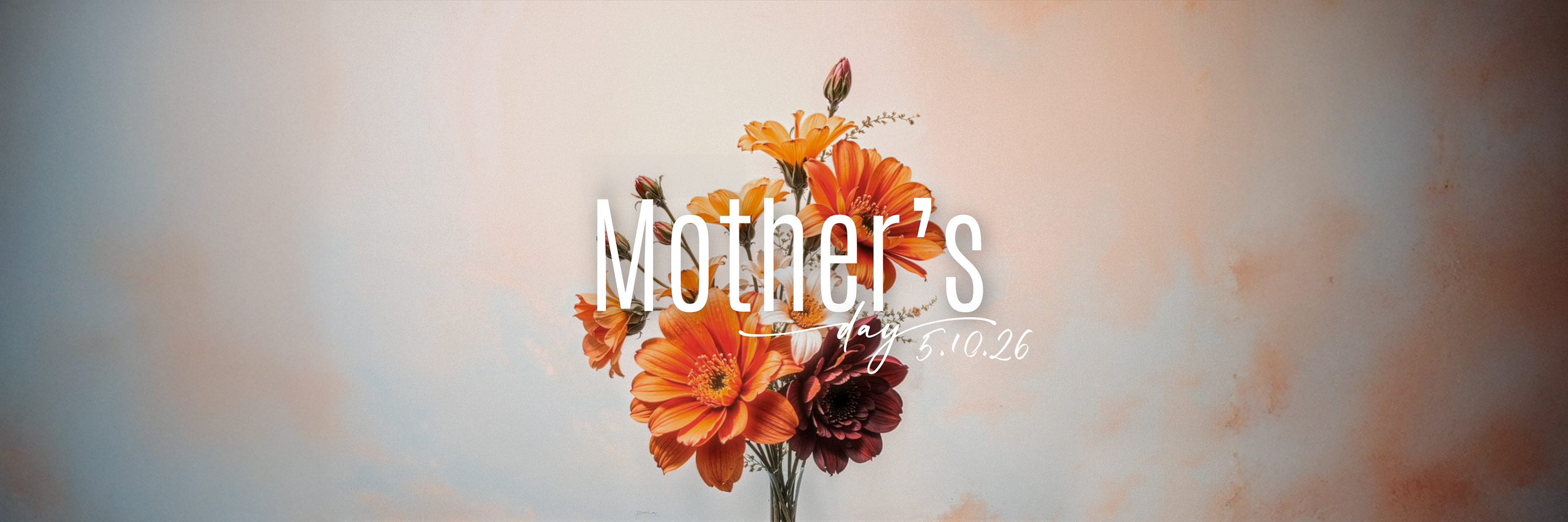 Mother’s Day at CROSSPOINT